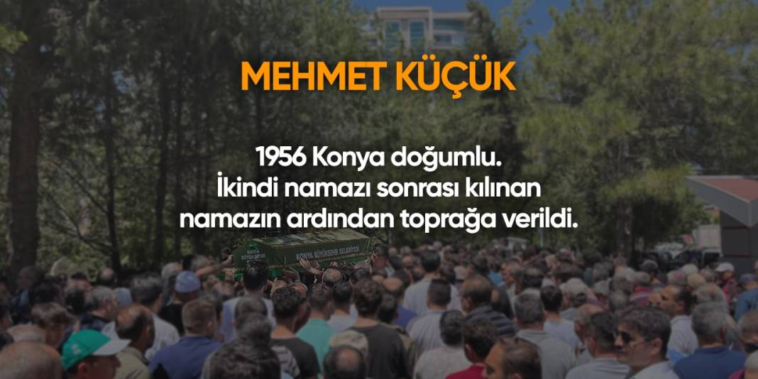 Konya'da bugün vefat edenler | 30 Temmuz 2024 3